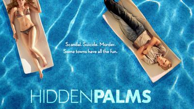 Hidden Palms se estrena hoy en CW - Hidden Palms se estrena hoy en CW