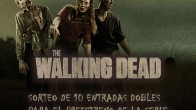Sorteamos 10 entradas dobles para el preestreno de The Walking Dead - Sorteamos 10 entradas dobles para el preestreno de The Walking Dead